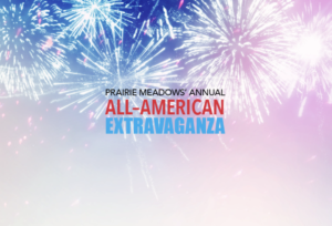 Prairie Meadows American Extravaganza graphic